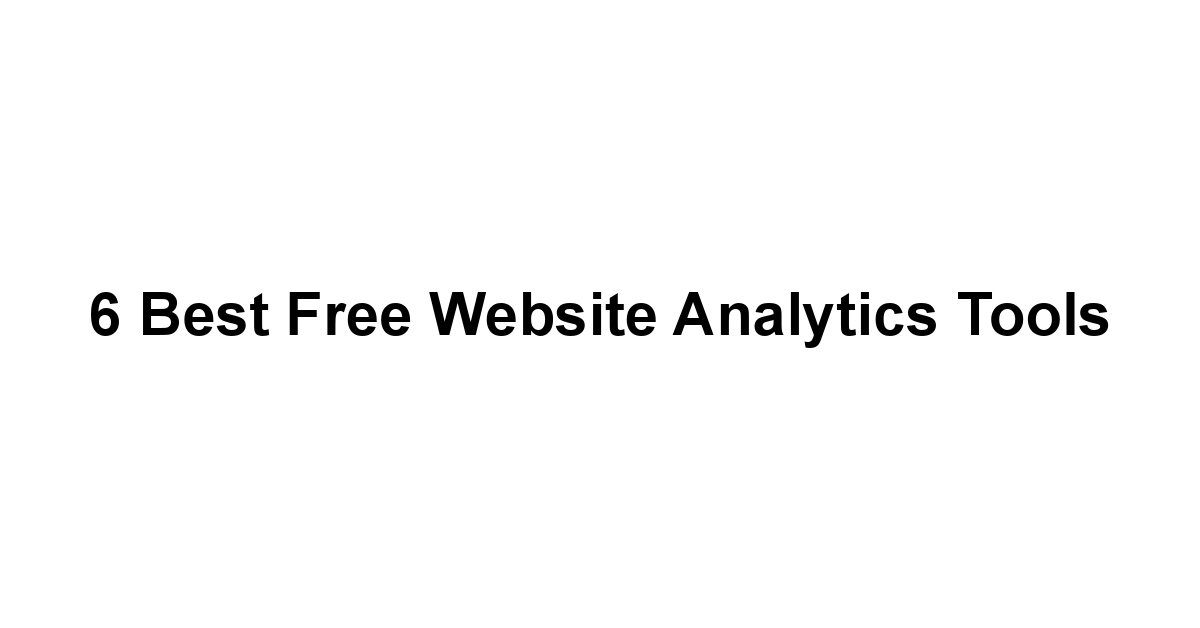 6 Best Free Website Analytics Tools 1 by BestFREE.nl