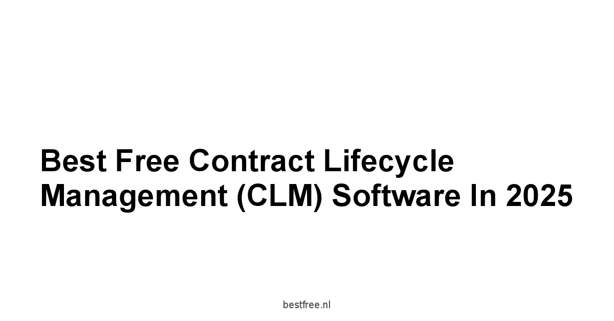 Best Free Contract Lifecycle Management (CLM) Software in 2025 1 by BestFREE.nl