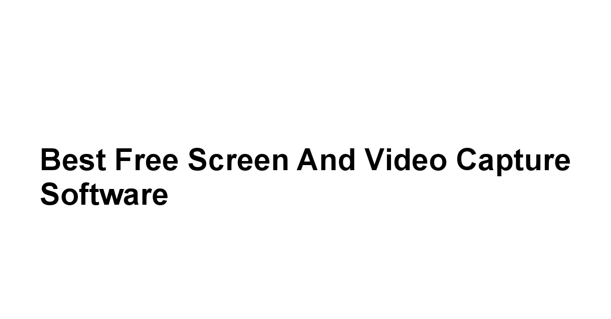 Best Free Screen and Video Capture Software 1 by BestFREE.nl