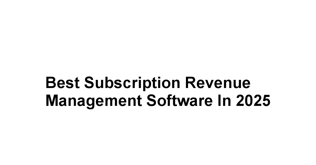 Best Subscription Revenue Management Software in 2025 1 by BestFREE.nl