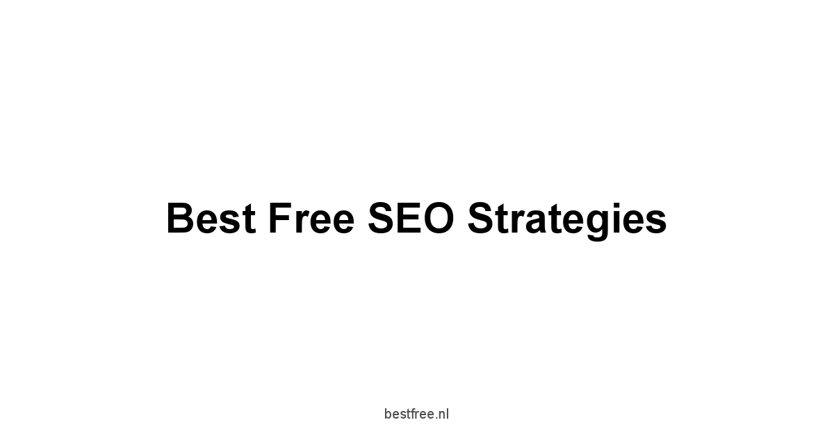 Best Free SEO Strategies 1 by BestFREE.nl