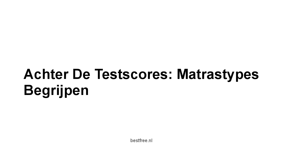 Achter de Testscores: Matrastypes Begrijpen