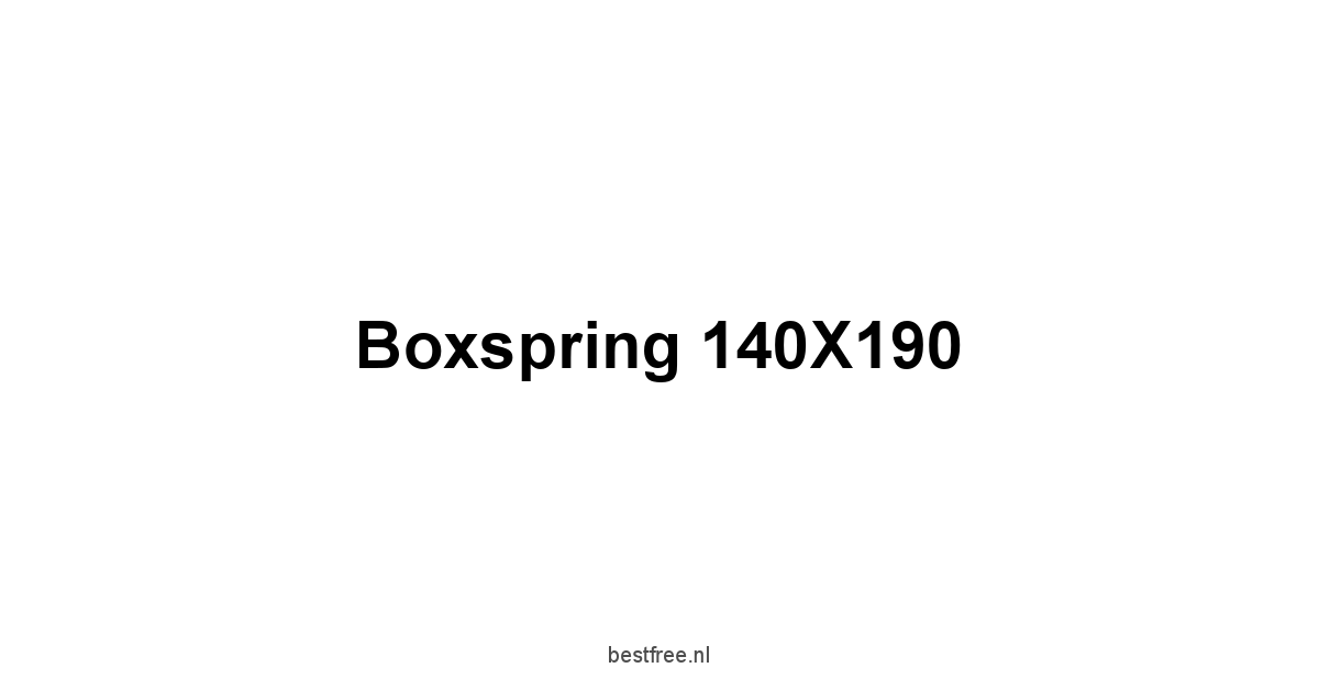 Boxspring 140X190 1 by BestFREE.nl