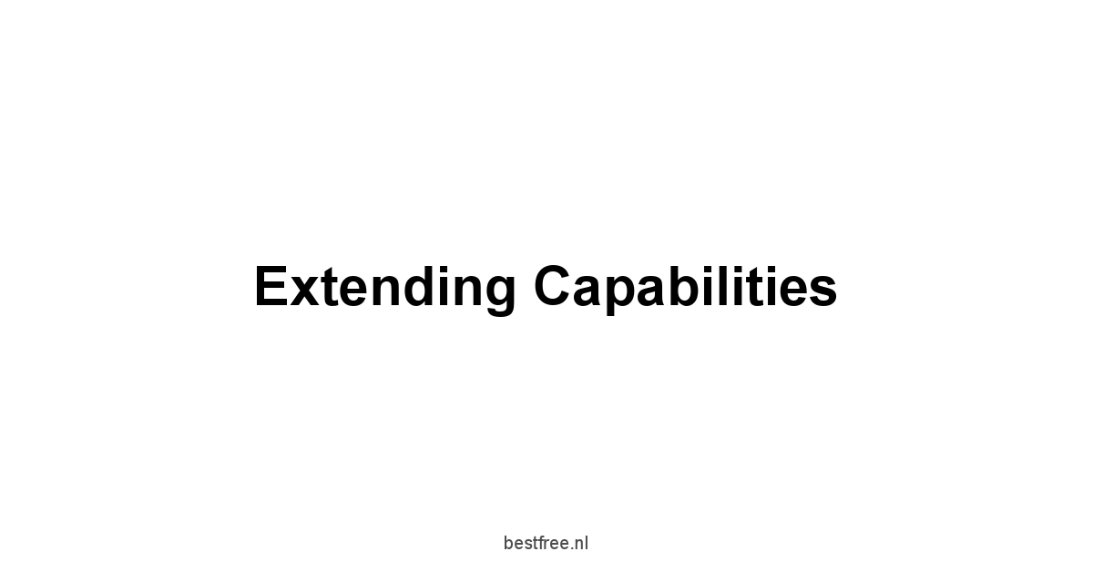 Extending Capabilities