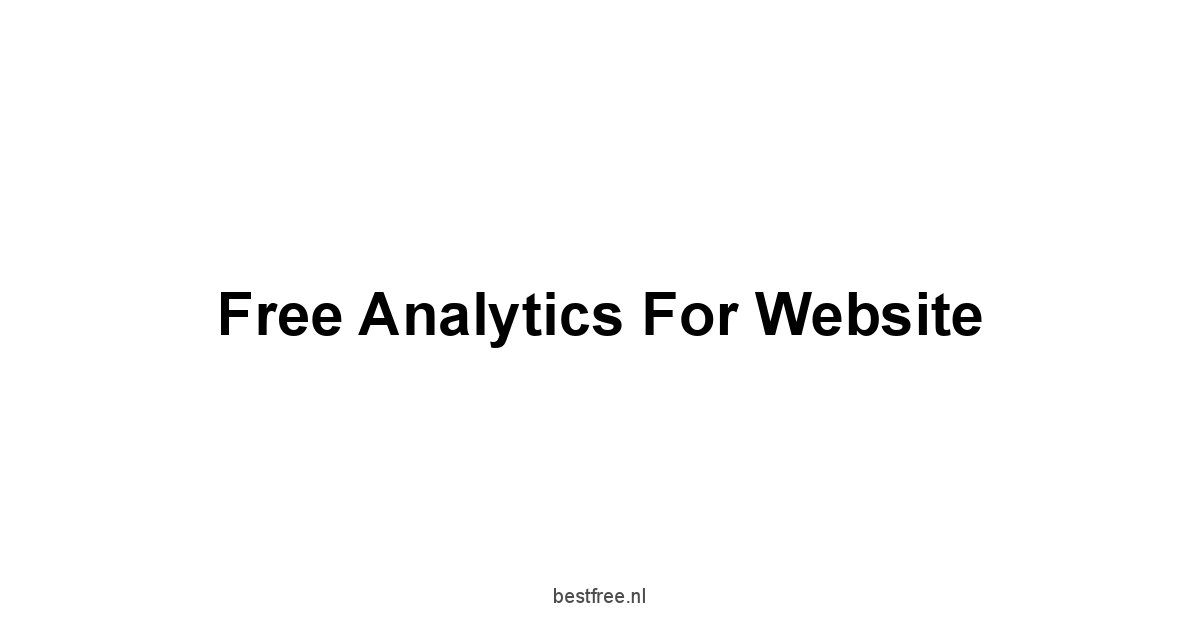 Free Analytics For Website 1 by BestFREE.nl
