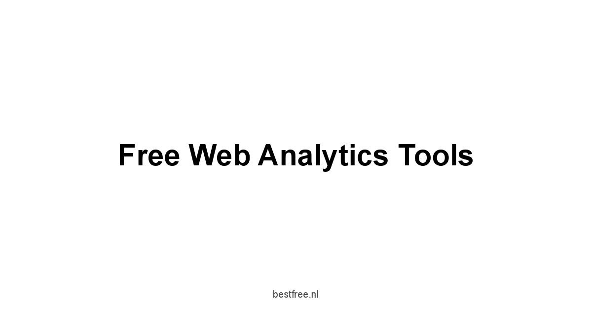 Free Web Analytics Tools 1 by BestFREE.nl