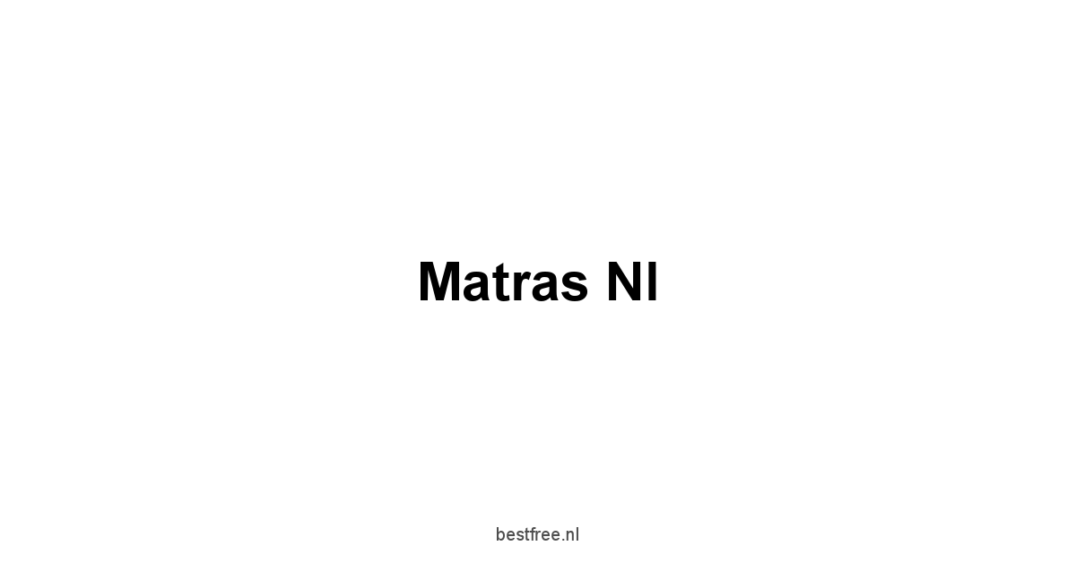 Matras Nl 1 by BestFREE.nl