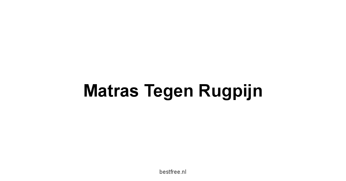 Matras Tegen Rugpijn 1 by BestFREE.nl