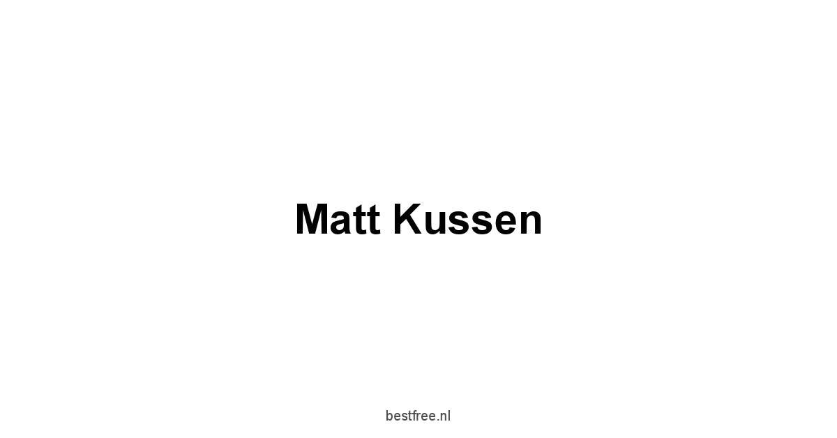 Matt Kussen 1 by BestFREE.nl