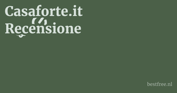 Casaforte.it Recensione 1 by BestFREE.nl