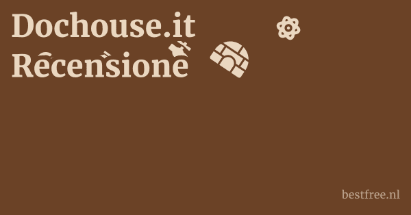 Dochouse.it Recensione 1 by BestFREE.nl