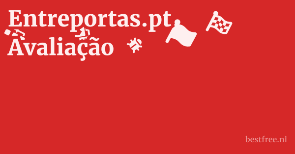 Entreportas.pt Avaliação