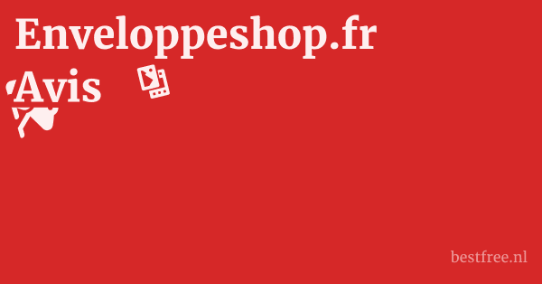 Enveloppeshop.fr Avis 1 by BestFREE.nl