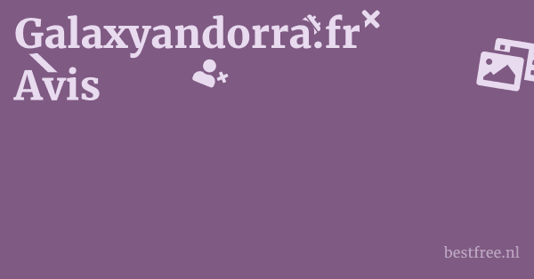 Galaxyandorra.fr Avis 1 by BestFREE.nl