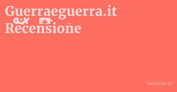 Guerraeguerra.it Recensione 1 by BestFREE.nl