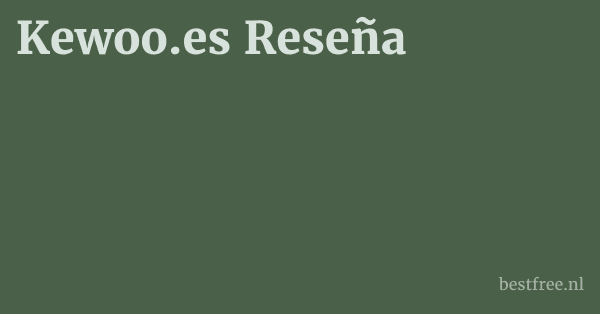 Kewoo.es Reseña 1 by BestFREE.nl