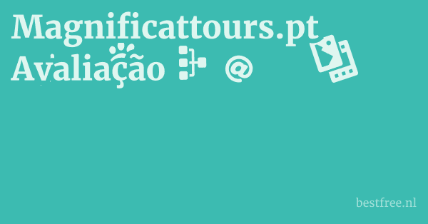Magnificattours.pt Avaliação