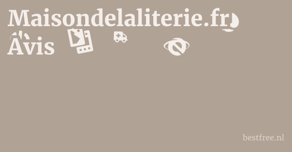 Maisondelaliterie.fr Avis 1 by BestFREE.nl