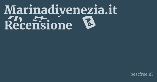 Marinadivenezia.it Recensione 1 by BestFREE.nl