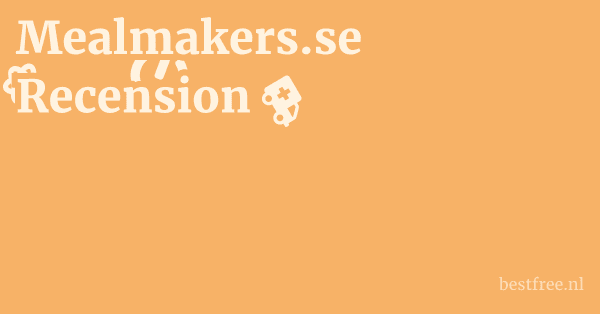 Mealmakers.se Recension 1 by BestFREE.nl