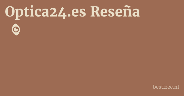 Optica24.es Reseña 1 by BestFREE.nl