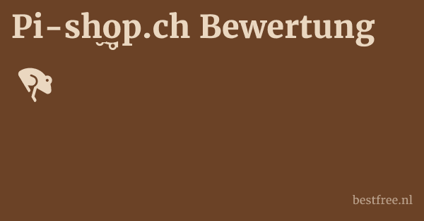 Pi-shop.ch Bewertung