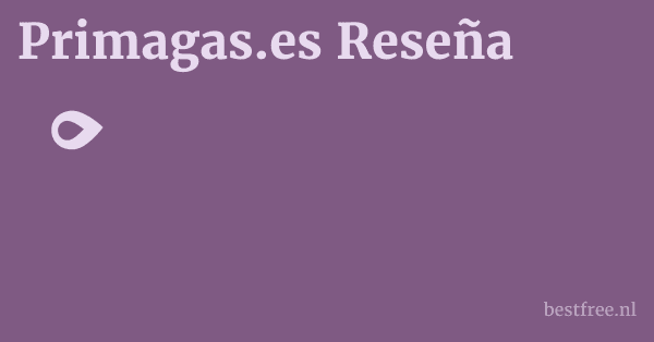 Primagas.es Reseña 1 by BestFREE.nl
