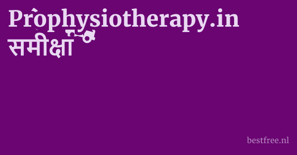 Prophysiotherapy.in समीक्षा