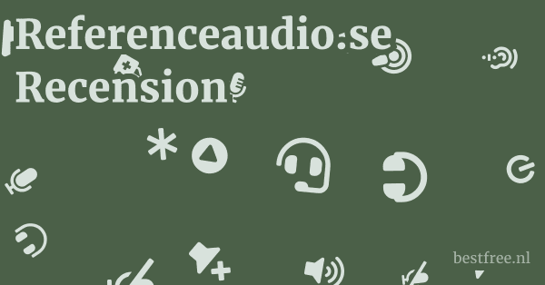 Referenceaudio.se Recension 1 by BestFREE.nl