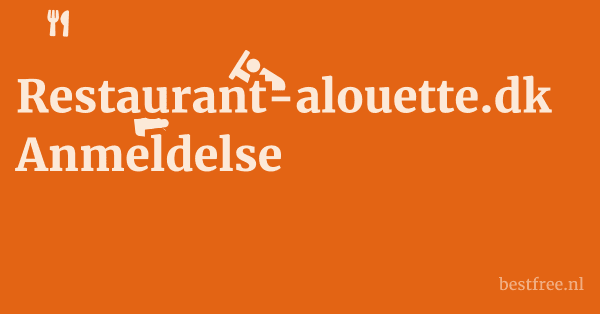 Restaurant-alouette.dk Anmeldelse 1 by BestFREE.nl