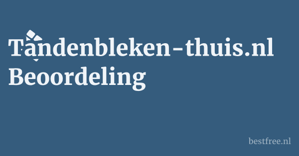 Tandenbleken-thuis.nl Beoordeling 1 by BestFREE.nl