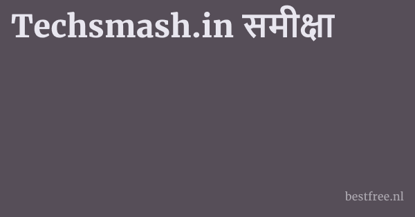 Techsmash.in समीक्षा 1 by BestFREE.nl