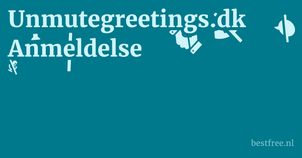 Unmutegreetings.dk Anmeldelse 1 by BestFREE.nl