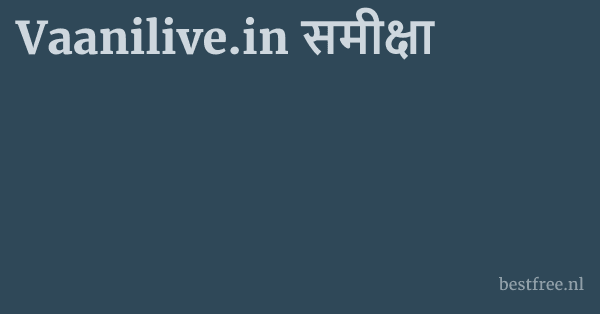 Vaanilive.in समीक्षा 1 by BestFREE.nl