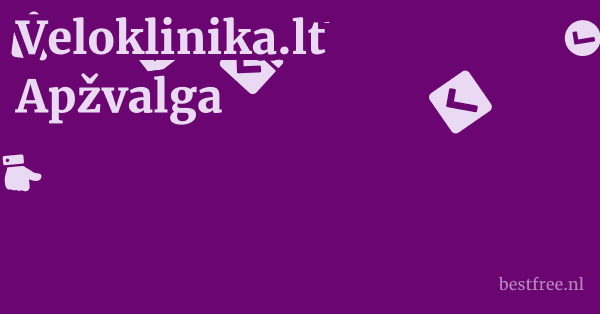 Veloklinika.lt Apžvalga