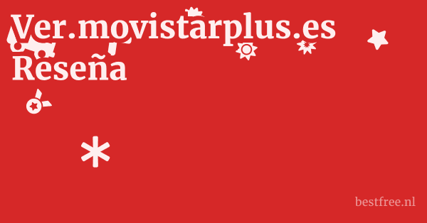 Ver.movistarplus.es Reseña 1 by BestFREE.nl