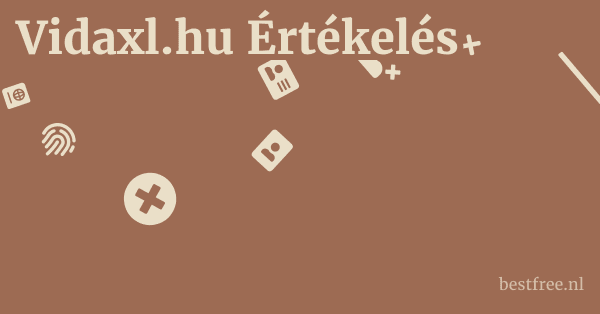 Vidaxl.hu Értékelés 1 by BestFREE.nl