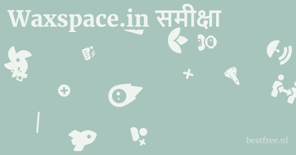 Waxspace.in समीक्षा 1 by BestFREE.nl