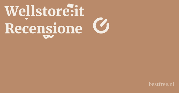 Wellstore.it Recensione 1 by BestFREE.nl