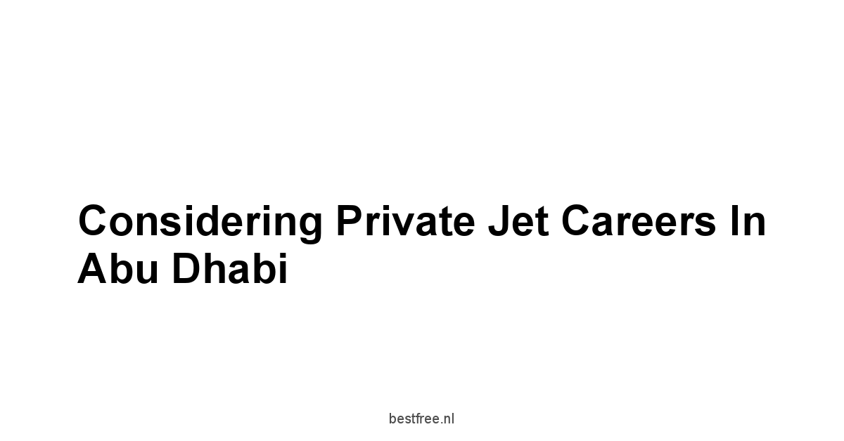 Considering Private Jet Careers in Abu Dhabi