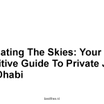 Navigating the Skies: Your Definitive Guide to Private Jet to Abu Dhabi 7 by BestFREE.nl
